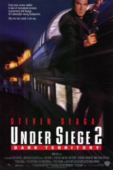 poster Under Siege 2: Dark Territory&nbsp;&nbsp;(1995)