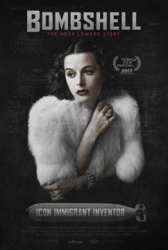 poster Bombshell: The Hedy Lamarr Story&nbsp;&nbsp;(2017)