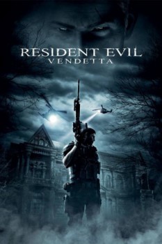 poster Resident Evil: Vendetta&nbsp;&nbsp;(2017)